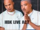 HBK Live Act - Inhliziyo ft. AmaSiblings & Black Blondy