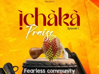 Fearless Community - Ichaka Praise II ft. Xtreme Dynasty