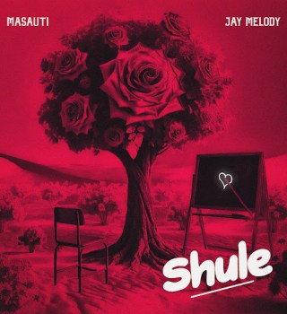 Masauti - Shule Ft. Jay Melody