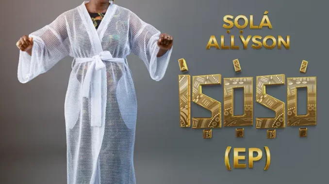 Sola Allyson - Ìgbà Ìrànwọ́