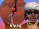 Naira Marley - Pxy Drip