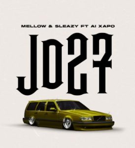 Mellow & Sleazy – JD 27 Ft. Al Xapo