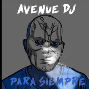 Avenue DJ – PARA SIEMPRE